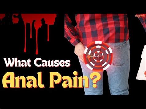 6 Causes of Anal Pain 